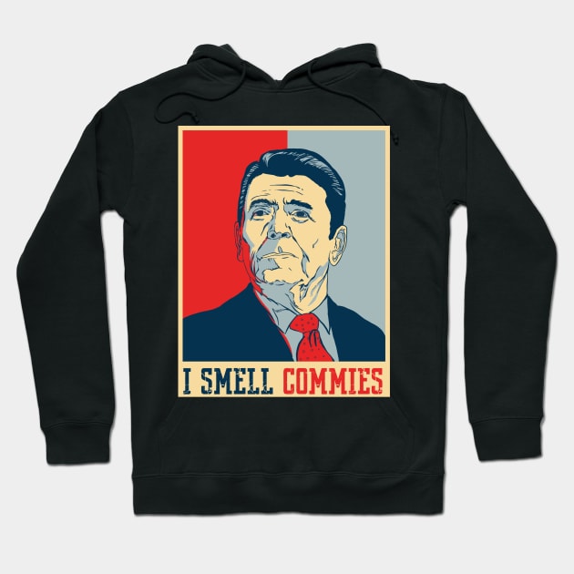 I smell Commies - Ronald Reagan Hoodie by JayD World